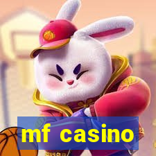 mf casino